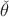 $\check{\theta}$