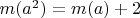 $m(a^2)=m(a)+2$
