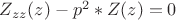 $Z_{zz}(z)-p^2*Z(z)=0$