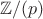 $\mathbb Z/(p)$