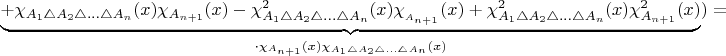 $\underbrace{+\chi_{A_{1}\triangle A_{2}\triangle\ldots\triangle A_{n}}(x)\chi_{A_{n+1}}(x)-\chi_{A_{1}\triangle A_{2}\triangle\ldots\triangle A_{n}}^{2}(x)\chi_{_{A_{n+1}}}(x)+\chi_{A_{1}\triangle A_{2}\triangle\ldots\triangle A_{n}}^{2}(x)\chi_{A_{n+1}}^{2}(x)}_{\cdot\chi_{A_{n+1}}(x)\chi_{A_{1}\triangle A_{2}\triangle\ldots\triangle A_{n}}(x)})=$