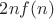 $2nf(n)$