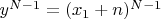 $y^{N-1}=(x_1+n)^{N-1}$