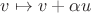 $v\mapsto v+\alpha u$