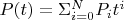 $P(t)=\Sigma_{i=0}^N P_i t^i$
