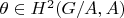 $\theta\in H^2(G/A,A)$