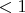 $х<1$