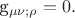 g_{\mu\nu ;\rho}=0.