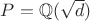 $P=\mathbb{Q}(\sqrt{d})$