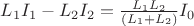 $L_1I_1-L_2I_2= \frac {L_1L_2} {(L_1+L_2)}I_0