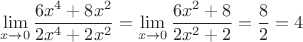 $$\lim \limits_{x\to 0} \frac {6x^4+8x^2}{2x^4+2x^2}=\lim \limits_{x\to 0} \frac {6x^2+8}{2x^2+2}=\frac 82=4$$