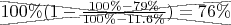 $\begin{xy}*{100\%(1-\frac{100\%-79\%}{100\%-11.6\%})=76\%}@+;p+LD;+UR**h@{-};s0+RD;s0+UL**h@{-}\end{xy}$