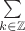 $\sum\limits_{k \in \mathbb{Z}}$
