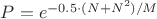 $P = e ^ { - 0.5 \cdot (  N  + N^2  ) / M  }$