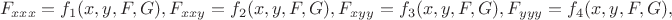 $$
F_{xxx} = f_1(x,y,F,G), F_{xxy} = f_2(x,y,F,G), F_{xyy} = f_3(x,y,F,G), F_{yyy} = f_4(x,y,F,G),
$$