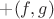 $+(f,g)$