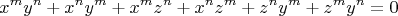 $$x^my^n+x^ny^m+x^mz^n+x^nz^m+z^ny^m+z^my^n=0$$