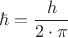${\hbar}=\dfrac{h}{{2}\cdot{\pi}}$