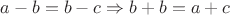 $a-b=b-c\Rightarrow b+b=a+c$