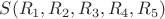$\[S({R_1},{R_2},{R_3},{R_4},{R_5})\]$