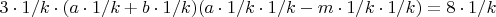 $3\cdot1/k \cdot(a\cdot1/k + b\cdot1/k)(a\cdot1/k\cdotb\cdot1/k - m\cdot1/k\cdotc\cdot1/k)=8\cdot1/k$