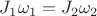 $J_1\omega_1=J_2\omega_2$