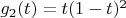 $g_2(t)=t(1-t)^2$
