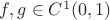 $f,g\in C^1(0,1)$