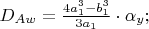 $D_{Aw}=\frac{4a_1^3-b_1^3}{3a_1}\cdot \alpha_y;$