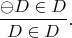 $$\frac{\ominus D \in D}{D \in D}.$$
