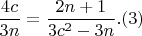 $$ \frac{4c}{3n}  =\frac{2n+1}{3c^2- 3n} .(3) $$