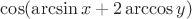 $\cos (\arcsin x +2 \arccos y)$
