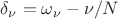 $\delta_\nu=\omega_\nu-\nu/N$ $\delta_\nu=\omega_\nu-\nu/N$
