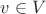 $ v \in V$