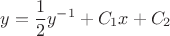 $$y=\frac{1}{2}y^{-1}+C_1x+C_2$$