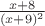 $\frac{x+8}{(x+9)^2}$