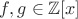$f,g\in{\mathbb Z}[x]$