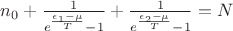 $n_0+\frac  {1} {e^\frac {\epsilon_1-\mu} {T} -1}+ \frac  {1} {e^\frac {\epsilon_2-\mu} {T} -1}=N $
