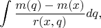 $$\int
 \frac{m(q)-m(x)}{r(x,q)} dq,$$