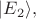 $|E_2\rangle ,$