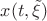 $x(t,\tilde \xi)$ $x(t,\tilde \xi)$
