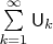 \sum\limits_{k=1}^{ \infty}  \mathsf{U}_{k}