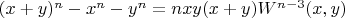 $(x+y)^n-x^n-y^n=nxy(x+y)W^{n-3}(x,y)$