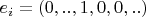 $e_i=(0, .., 1, 0, 0,..)$