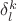 $\delta^k_l$
