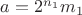 $a=2^{n_1}m_1$