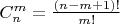 $C_n^m=\frac{(n-m+1)!}{m!}$