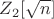$Z_2[\sqrt{n}]$
