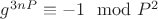$g^{3nP}\equiv -1\mod P^2$