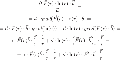 $$ \frac{\partial{[\vec{F}(r)\cdot\ln(r)\cdot\vec{b}]}}{\vec{a}}=$$ 
$$=\vec{a} \cdot grad(\vec{F}(r)\cdot\ln(r)\cdot\vec{b})=$$ 
$$=\vec{a}\cdot \vec{F}(r)\cdot\vec{b} \cdot grad(\ln(r))+\vec{a}\cdot \ln(r) \cdot grad(\vec{F}(r)\cdot\vec{b})=$$
$$\vec{a} \cdot \vec{F}(r) \vec{b} \cdot \frac{\vec{r}}{r}\cdot \frac{1}{r}+\vec{a}\cdot \ln(r) \cdot \left( \vec{F}(r) \cdot \vec{b} \right)'_r \cdot \frac{\vec{r}}{r} =$$
$$=\vec{a} \cdot \vec{F}(r) \vec{b} \cdot \frac{\vec{r}}{r}\cdot \frac{1}{r} +  \vec{a}\cdot \ln(r) \cdot \vec{F}'_r \cdot \vec{b} \cdot \frac{\vec{r}}{r} $$